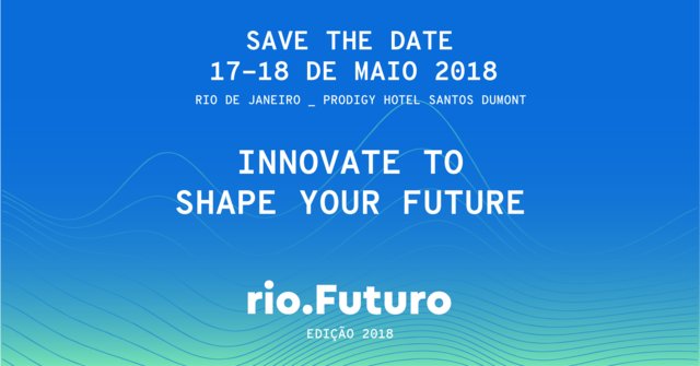 MyLittleBrasil's tweet photo. Save the date !

Dia 17/18 de maio tem conferência sobre transformação digital e os desafios do mundo do amanhã no Rio de Janeiro

A inovação é nosso futuro ! Mais informações: https://t.co/bf2ZzjJRe0 https://t.co/gNV4QfHjwK https://t.co/RzQ6KnaeIP