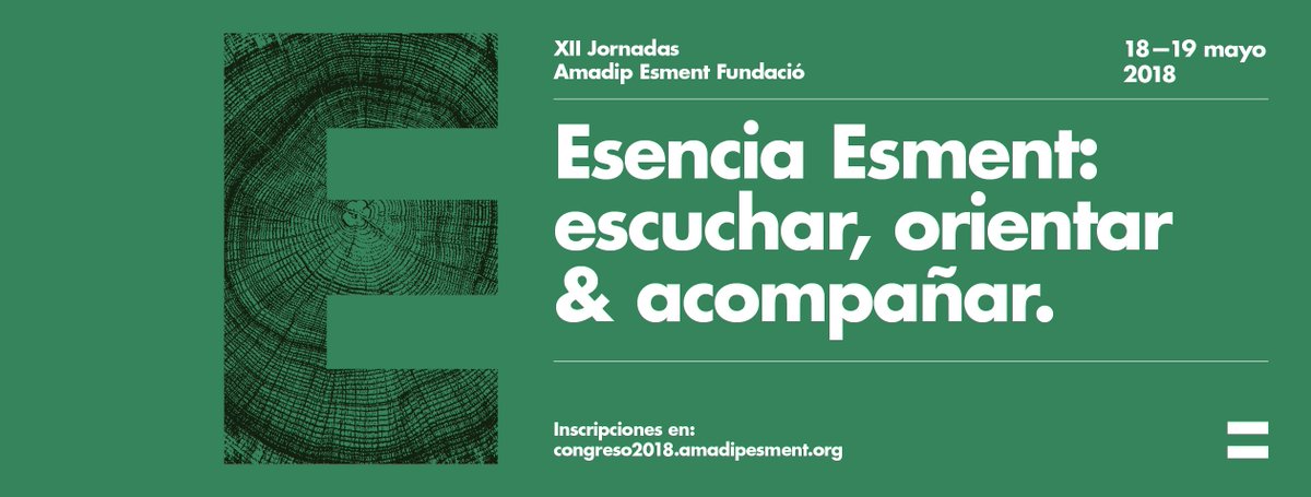 Ya puedes inscribirte a las XII Jornadas de @amadipesment "Esencia Esment - Escuchar, orientar &amp; acompañar": congreso2018.amadipesment.org