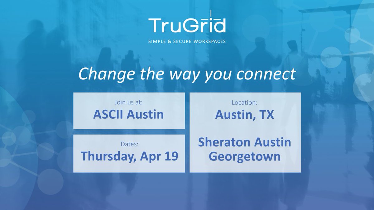 TruGridApp's tweet photo. Looking forward to seeing you in Austin, Texas this week at the ASCII Success Summit. #asciisummit #ascii2018 #asciisuccess #asciigroup #itpros #technology #Austin https://t.co/Z2HG4hwgb3