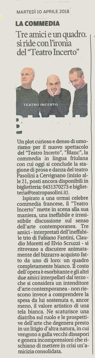 CSSUdine's tweet photo. Oggi ore21
#Cervignano @TeatroPasolini
Tre amici e un quadro.Completamente bianco.Un’amicizia di lunga data e un'irresistibile disputa sul senso dell’arte contemporanea
#BLANC la nuova brillante commedia del #TeatroIncerto
#FabianoFantini #ClaudioMoretti #ElvioScruzzi @messveneto https://t.co/yYJ8PU5L86