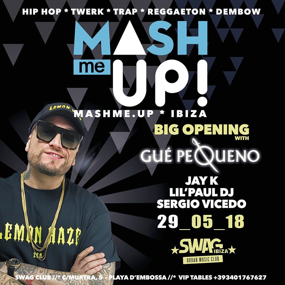 lilpauldj's tweet photo. Finalmente empezamos el MARTES de IBIZA. con un amico @therealgue
#MASHmeUP @swagibizaclub con @djjayk e @sergiovicedodj
#hiphop #trap #reggaeton #ibiza #opening https://t.co/7UPdbdwAea