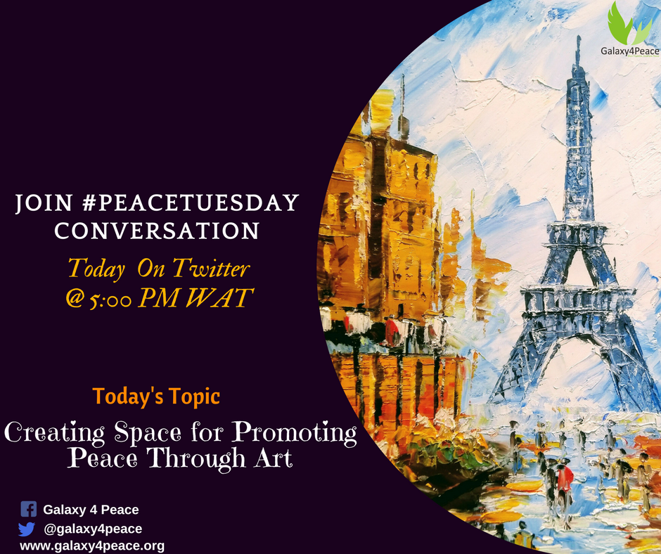 galaxyforpeace's tweet photo. Creating a space for promoting peace through art, is one assured way to bring about change in people's lives.
Join our #PeaceTuesday conversation today @5:00 P WAT where we will shed the light on "Creating Space for Promoting Peace Through Art"
#PromotingPeaceThroughArt #Art https://t.co/TTS8mWmfL7