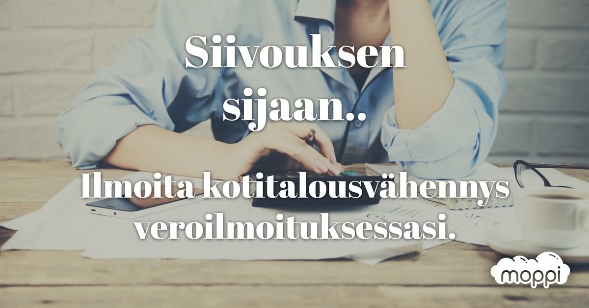 moppi_com's tweet photo. Haluamme muistuttaa kotitalousvähennyksen ilmoittamisesta verotukseen (8.5 tai 15.5, pvm ilmoitettu veroilmoituksessasi). https://t.co/IEYVjYzeS7 kodin siivouspalvelut kuuluvat kotitalousvähennyksen piiriin (-50%). #veroilmoitus #kotitalousvähennys #verotus #moppicom #kevät https://t.co/MqSSlr0TP3