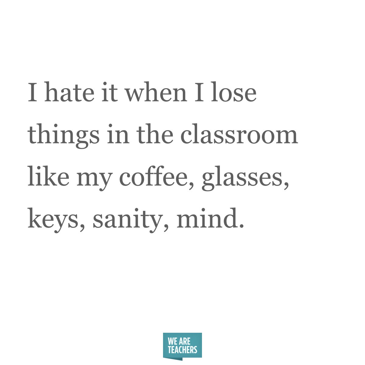 WeAreTeachers's tweet photo. The struggle is real, teacher friends. 😂 #TeacherLife #TeacherProblems https://t.co/THdote9Gxm