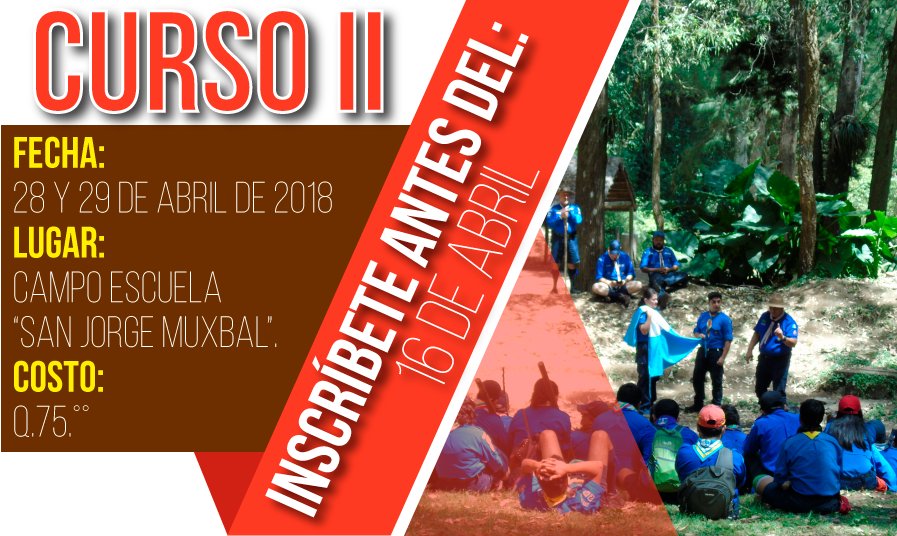 scoutsguatemala's tweet photo. Te esperamos este 28 y 29 de abril en San Jorge Muxbal para recibir el #CursoII del Esquema de #IM.

Tiene un costo de Q 75.°° y debes inscribirte antes del 16 de abril. 

Busca más información en el siguiente enlace:https://t.co/L96saxMaJE https://t.co/kjXseetM7c