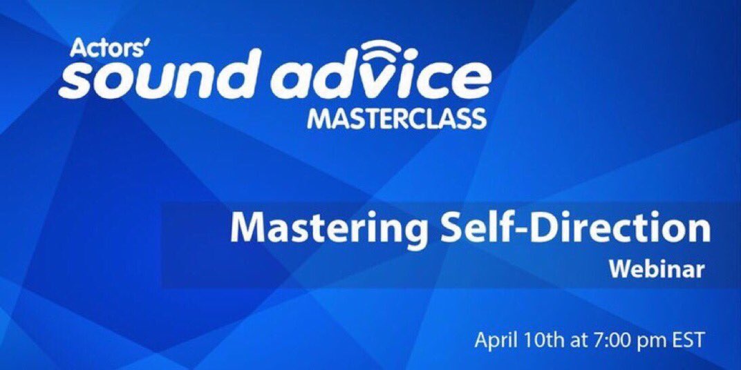 Sound_Advice's tweet photo. Only a few hours left to secure your spot in #MasterclassWebinar: Mastering Self-Direction #voiceover #auditions https://t.co/RI07CO9DT7 https://t.co/Setoa6EzPA