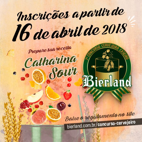 BierlandCerveja's tweet photo. Fique atento, dia 16 de abril começa as inscrições do 7°Concurso Cervejeiro Caseiro Bierland. Inscreva-se e boa sorte!
Mais informações: https://t.co/GLK49UGLe9
#Bierland #Bierland15anos #Blumenau #ValedaCerveja #ConcursoCervejeiroCaseiroBierland #CatharinaSour https://t.co/F97JdNLKjG