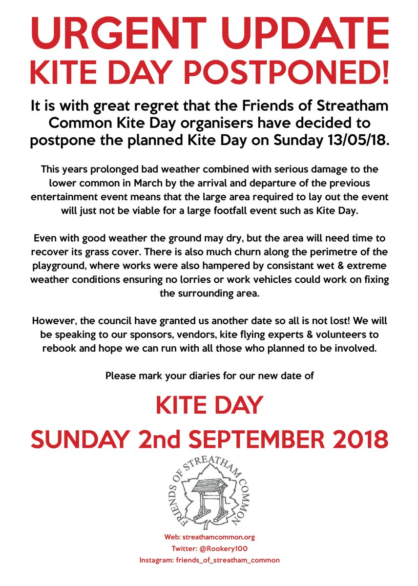 Rookery100's tweet photo. ATTENTION! STREATHAM KITE DAY POSTPONED! 
Serious ground damage to #Streatham Common will not have recovered for the big day in just one months time &amp; this has meant we need to move dates. Please read our statement, and put the new date in your diary! 
*SUNDAY 2ND SEPTEMBER 2018* https://t.co/VSYDuCQmJM