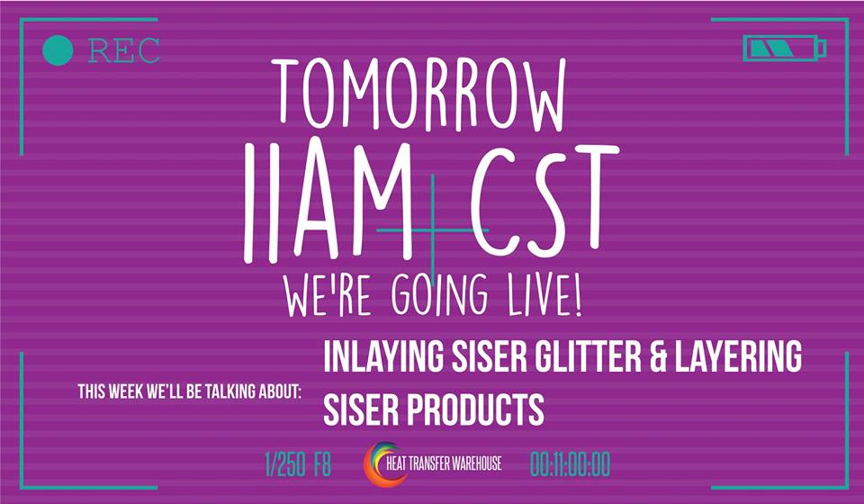 HeatTransferWhs's tweet photo. Join us tomorrow on Facebook Live for demonstrations on how to layer @Siser_NA products! 
#siserna #easyweed #glitter #DIY https://t.co/OtS5PCGGQ9