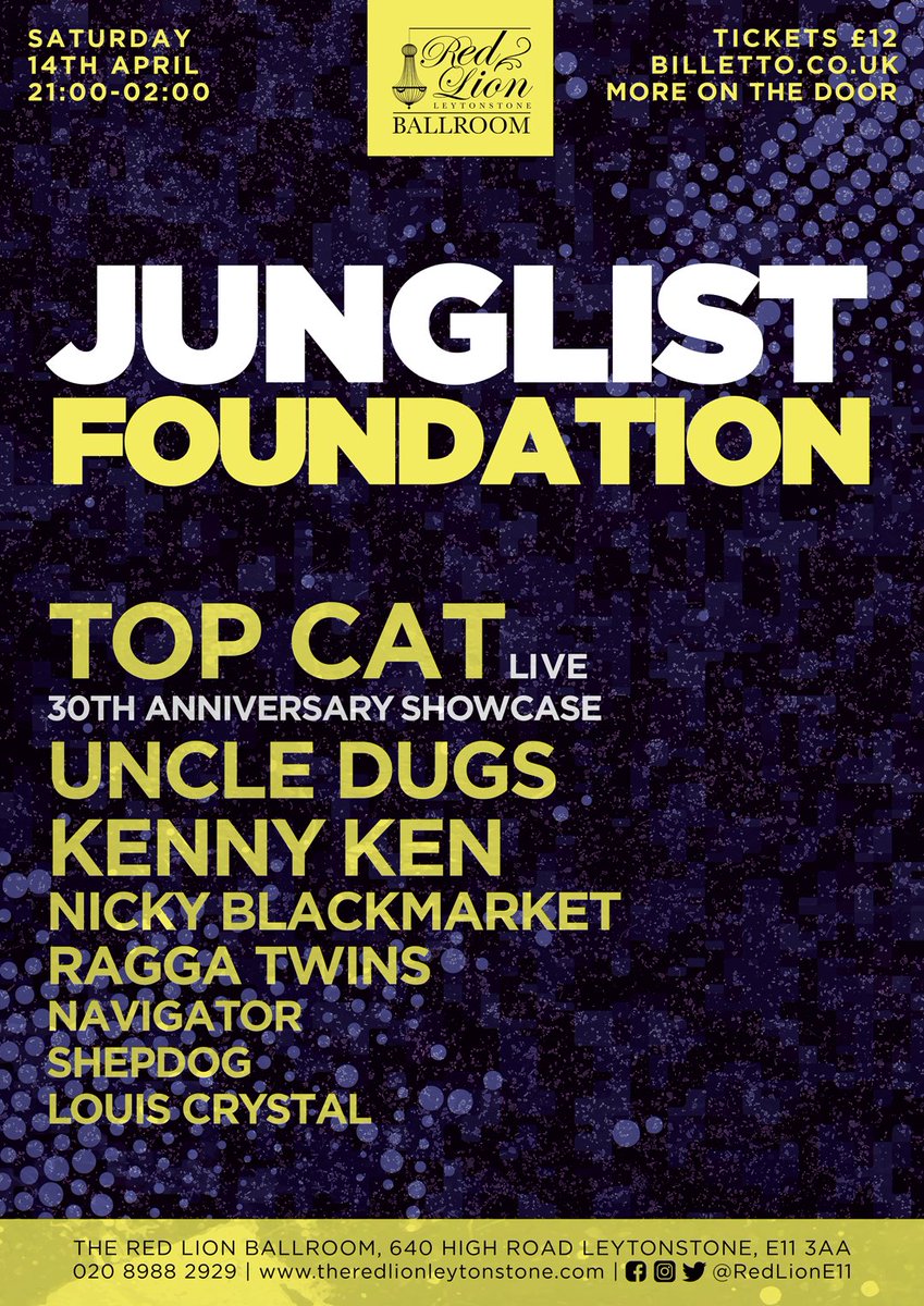 RedLionE11's tweet photo. JUNGLIST FOUNDATION
⚡️⚡️⚡️⚡️⚡️⚡️⚡️⚡️
Legends taking over THIS SATURDAY!
🔥🔥🔥🔥🔥🔥🔥🔥
TOP CAT - Live showcase!
🔥🔥🔥🔥🔥🔥🔥🔥
Lasers, smoke &amp; bigger sound!
🔥🔥🔥🔥🔥🔥🔥🔥
It's time to rinse out...

Tickets: https://t.co/BLQY0FYElx https://t.co/6jKkBPqM11