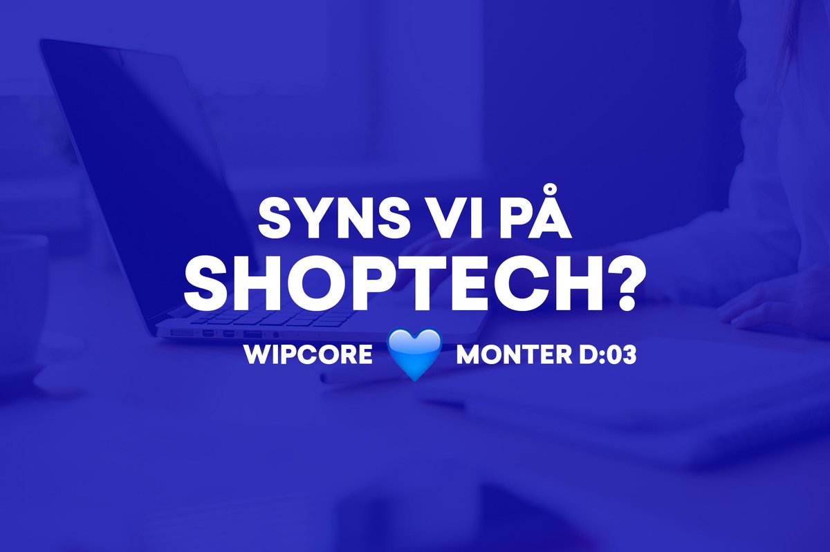 Vi syns väll på Shoptech i Stockholm? Ni hittar oss i monter D:03!