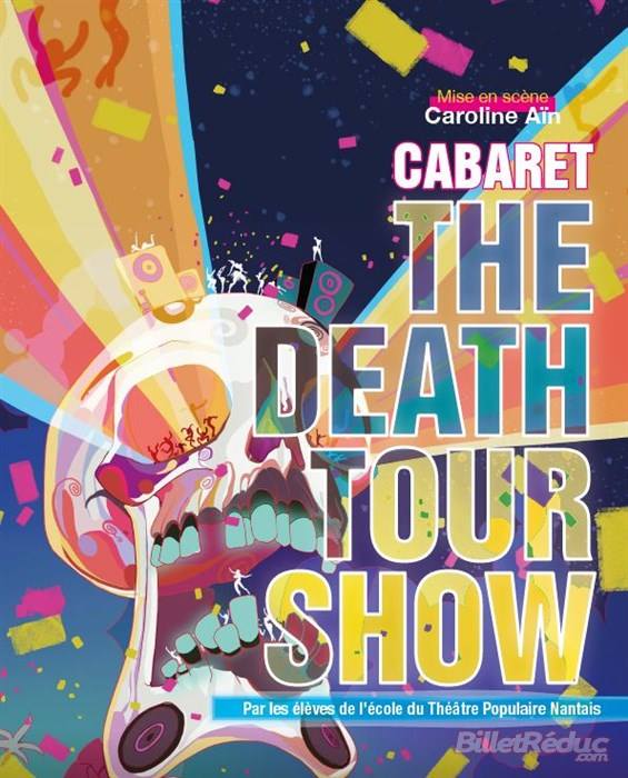 CultureNantes's tweet photo. #Nantes [Théâtre] les mercredis et jeudis --> 26/04 (sauf le 18)  @TPN44: "The DEATH TOUR SHOW" par les élèves de 2ème année (MES: Caroline Aïn)
https://t.co/zMGhGUByTc https://t.co/pVcZirCLAR