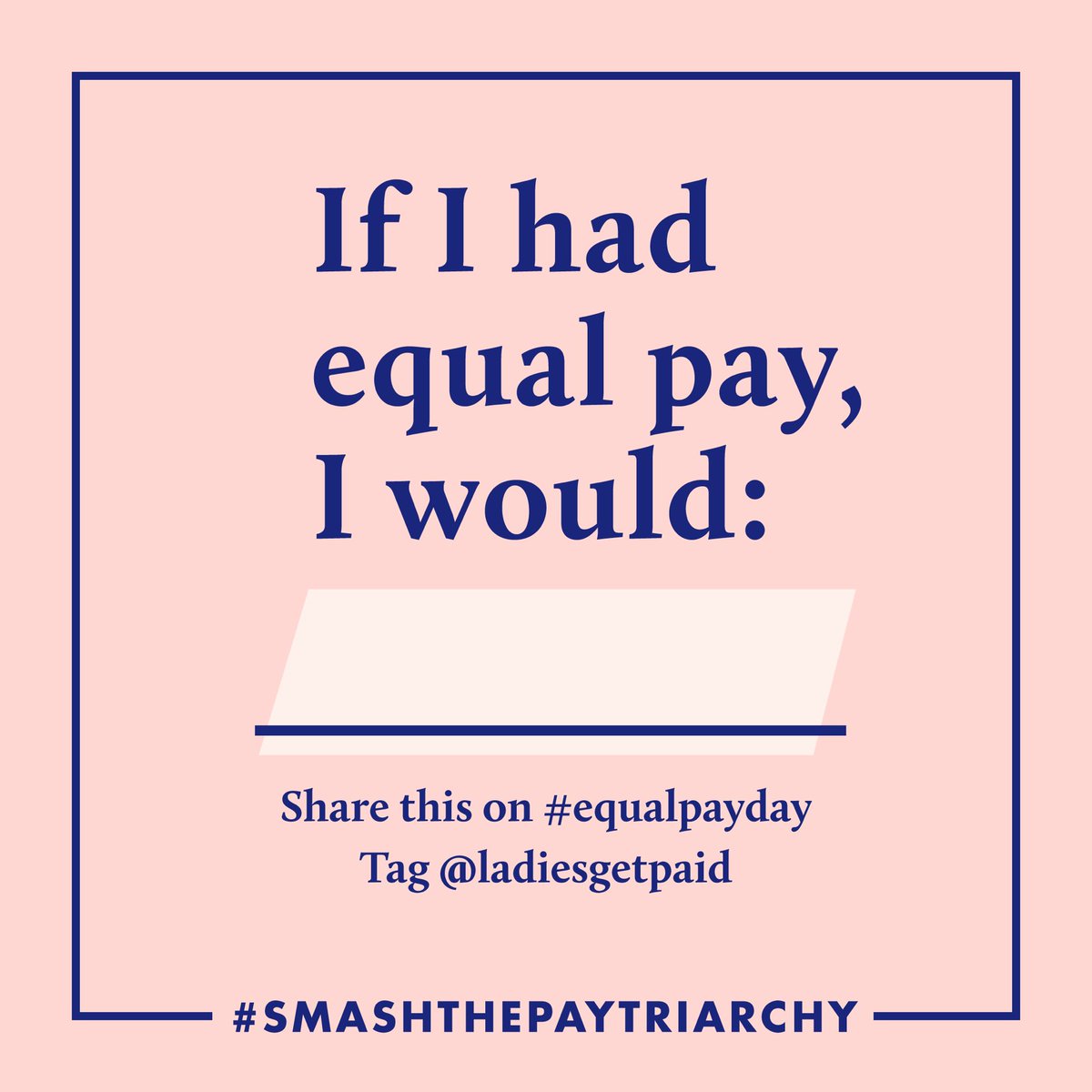 ladiesgetpaid's tweet image. What would you do if you had equal pay? #EqualPayDay