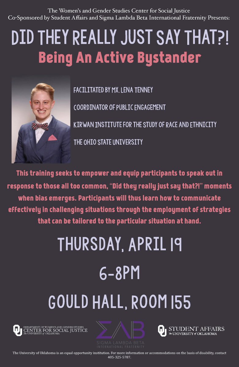 OUSocialJustice's tweet image. Coming up next Thursday, an OU alum is coming home! Don't miss @Lena10's bystander training - a great chance to learn techniques for calling out bias when you see it. Thursday, April 19, from 6-8pm in Gould Hall, Rm 155! See you then!