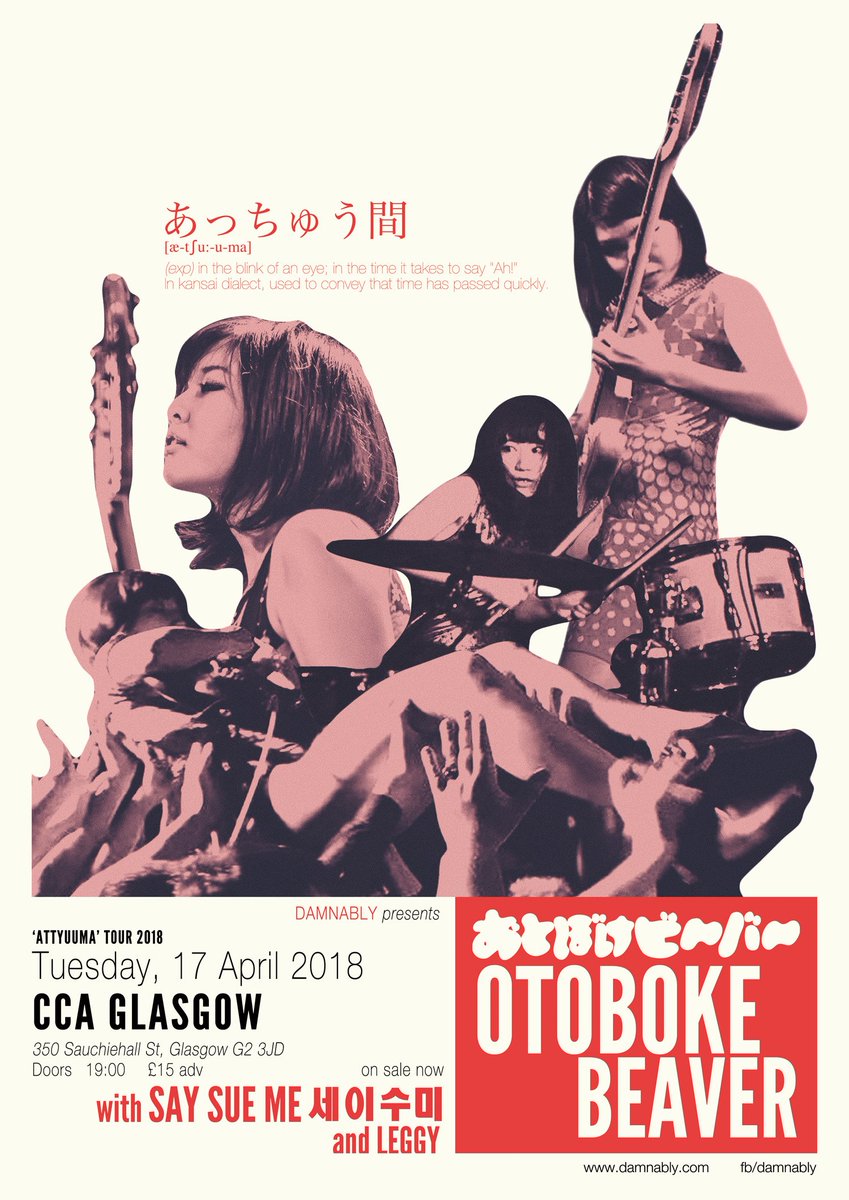 damnably's tweet photo. Just one week until @otobokebeaver's #ATTYUUMA Tour hits Glasgow! 🌪️⚡️@CCA_Glasgow 
w/ 
@SaySueMe 
@leggyband 
Tix @ the CCA Box office or https://t.co/n3s4Zy2Soo
#saysueme #busancalling https://t.co/lXND4tU4EM