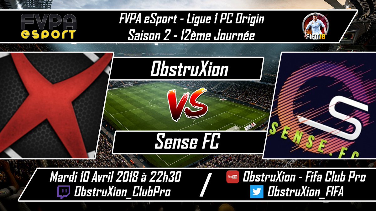 ObstruXion_FIFA's tweet photo. ๐ Ligue 1 @FVPAeSport 12ยฐ Journรฉe
๐ @OservSenseFC
๐
10/04/2018
โฐ 22h30
๐บ https://t.co/wJxhZjXSkxโฆ
#FIFA18 #PROCLUB #CLUBPRO #OBSTRUXION #CPinfo #CPvideo @MCP_FR https://t.co/vnUF3JxMOi
