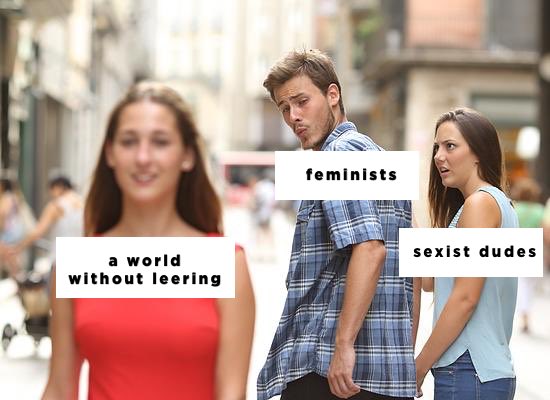 CardsAgstHrsmt's tweet photo. I know some dudes feel very “who died and made feminism the THOUGHT POLICE??” about it when we talk about non-verbal #streetharassment but listen: we all know the difference between a glance and a leer and if you don’t, well, have I got a damn perfectly meta meme for you: https://t.co/tS4CnYWFJU