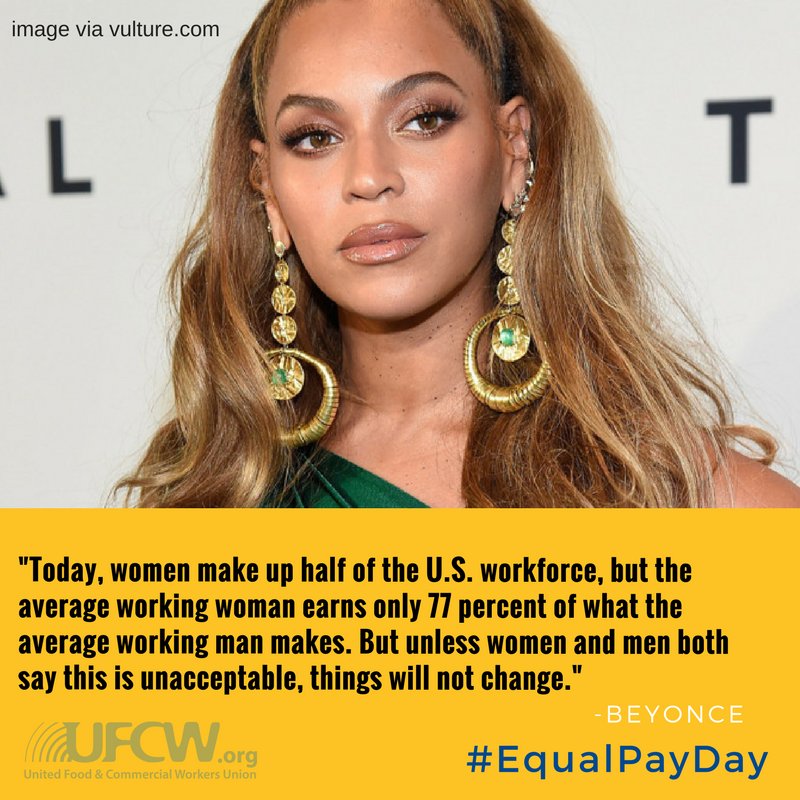 womenforaction's tweet photo. Unless both women and men say that this is not accceptable, this will not change@ufcw @beyonce #equalpayday #talkpay #time4transparency #leaninwomenofcolor https://t.co/pdneqOHasF