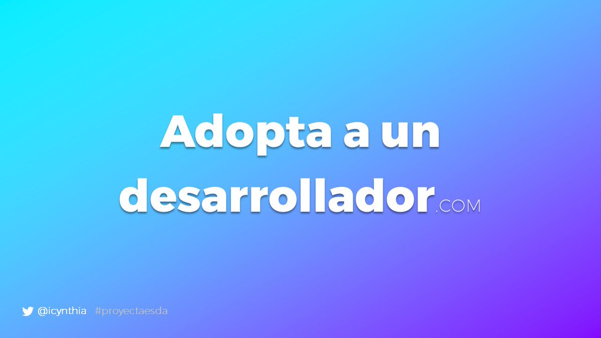 icynthia's tweet photo. 2. Adopta a un desarrollador (.com) 😏 Y hasta aquí puedo leer #sexysexy #proyectaESDA https://t.co/mX3YIGgGRT