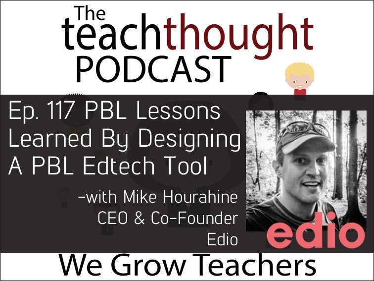 dperkinsed's tweet image. I enjoyed talking #PBL and #Edtech in this @TeachThought Podcast conversation with @mhourahine of @edioapp!
 
Ep. 117 PBL Lessons Learned By Designing A PBL Edtech Tool wegrowteachers.com/the-teachthoug… via @TeachThoughtPD