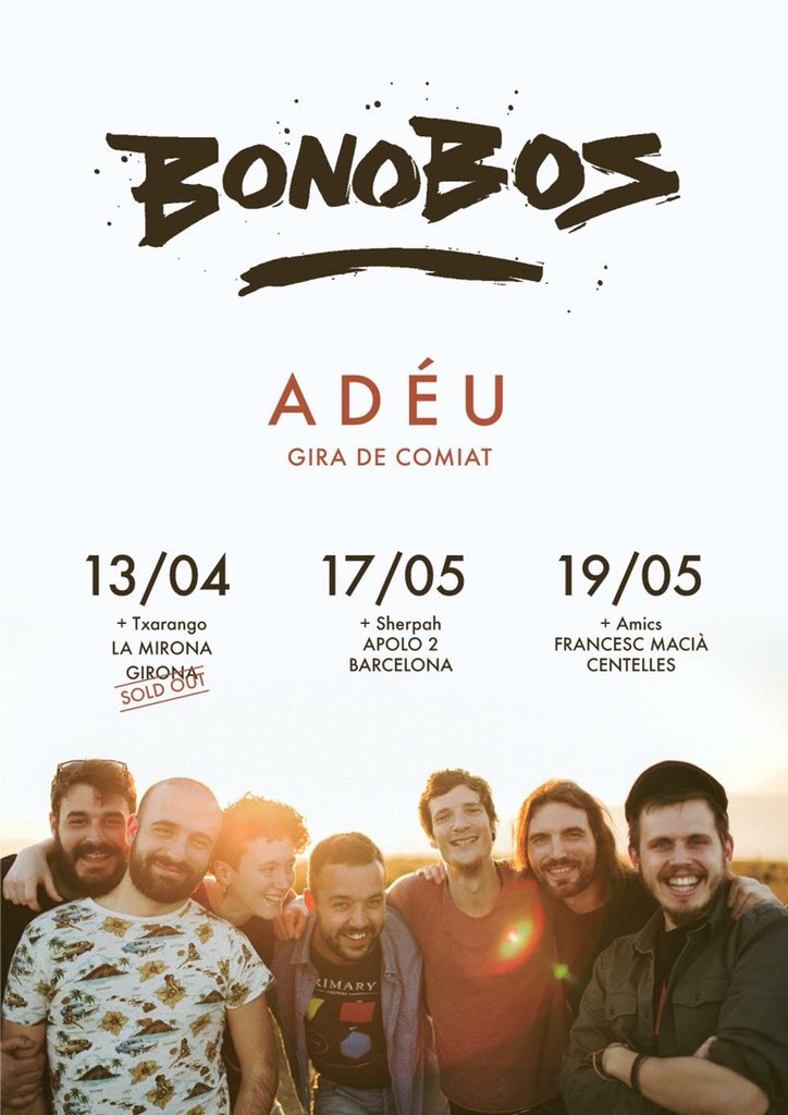 Amigues, amics... ADÉU. 

COMUNICAT OFICIAL AQUÍ:
facebook.com/bonobosandcia/…

Ens veiem en tres últims escenaris. 

Gràcies a tothom per TANT!
Us estimem. 
No deixeu de viure en l’ara.