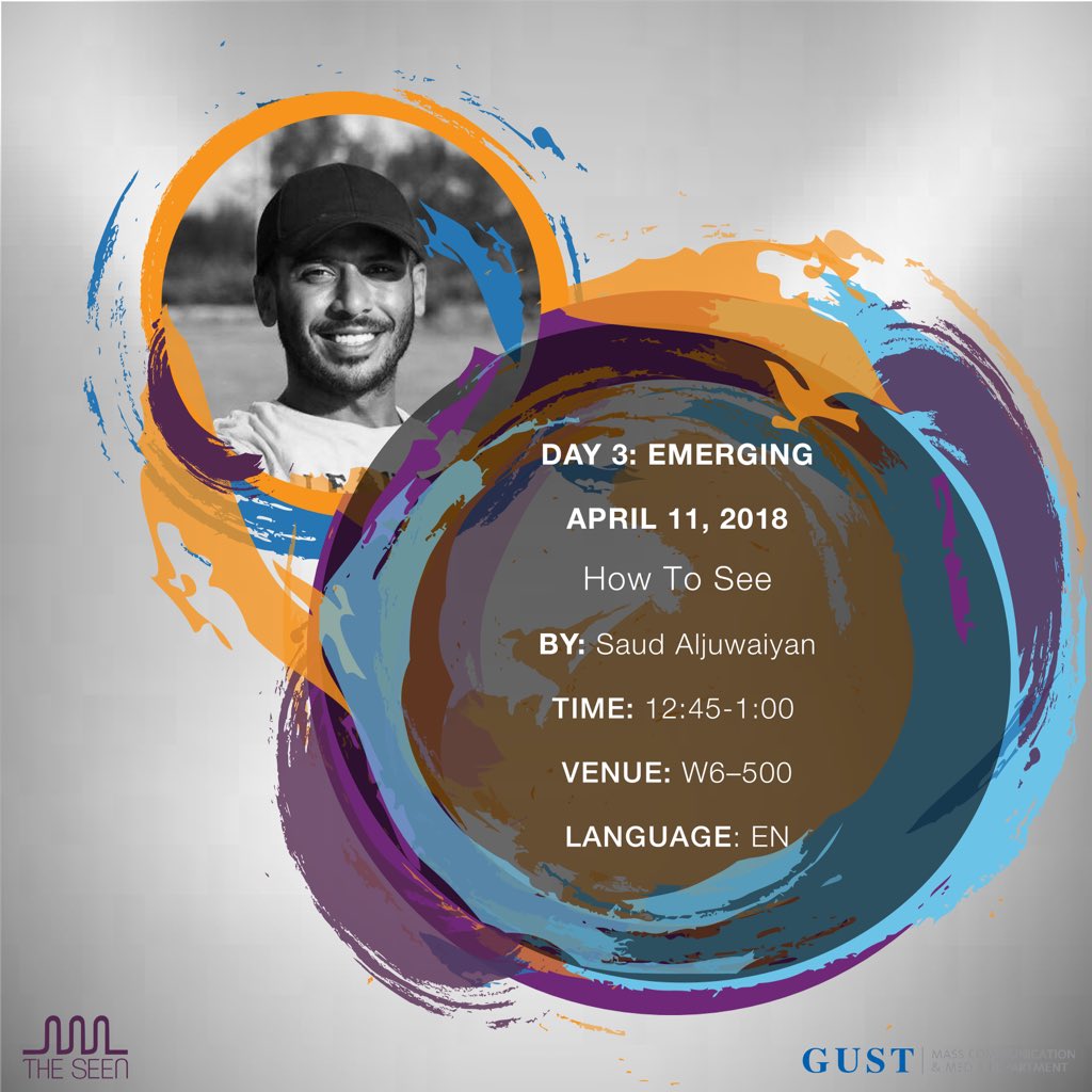 TheSeen_Gust's tweet photo. Saud Aljuwaiyan is a founder of OX Adventure.
join us on April 11, How To See, by: Saud Aljuwaiyan 
TIME: 12:45-1:00
VENUE: W6–500
#theseen_gust #gust_official #art https://t.co/UzFbSOQzyR