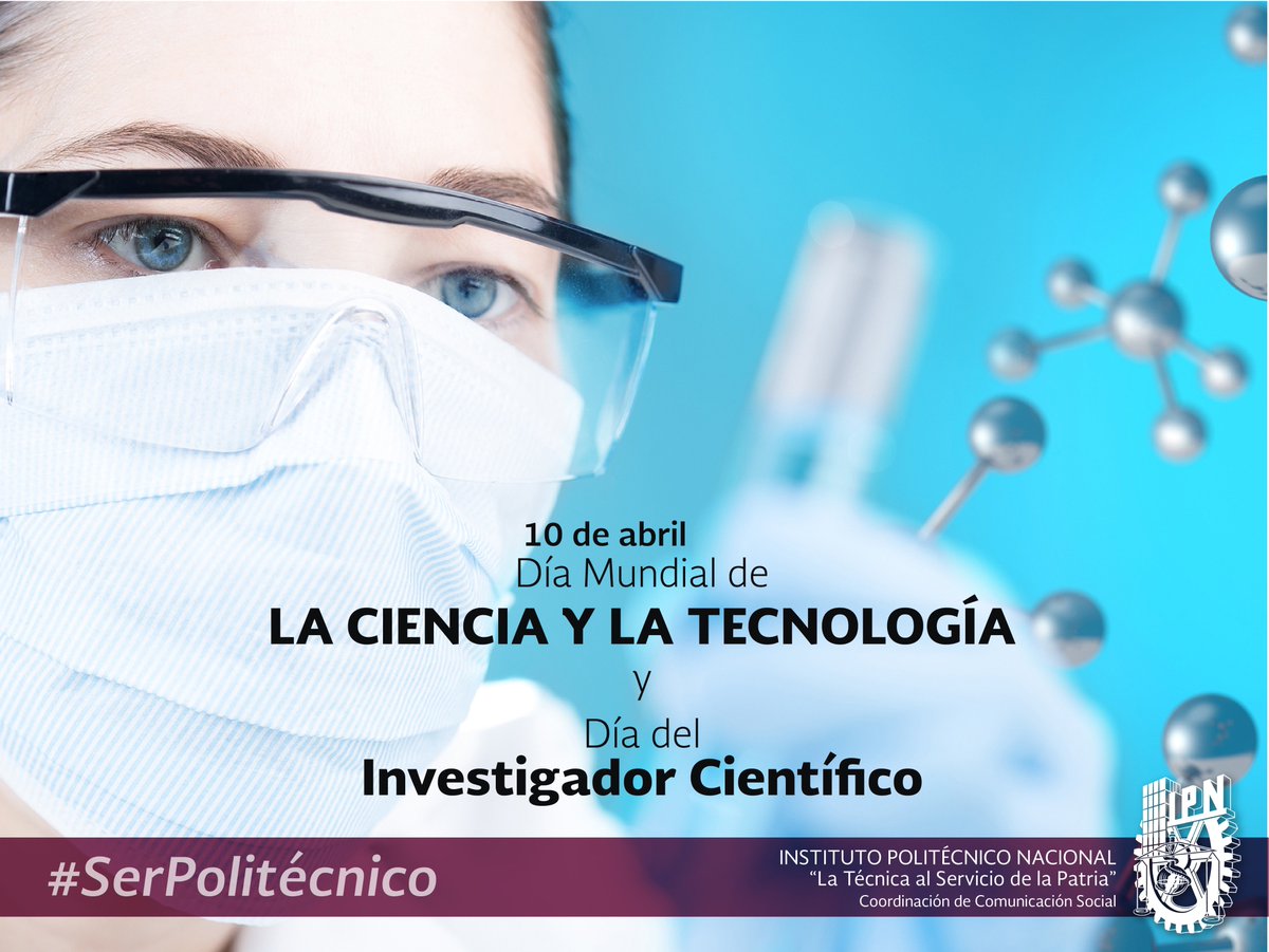 #DíaDeLaCienciayLaTecnología #DíaDelInvestigadorCientífico Felicitamos a todos nuestros investigadores por su trabajo y aportaciones, que sirven para beneficio de la sociedad. #PolitécnicosDeCorazón