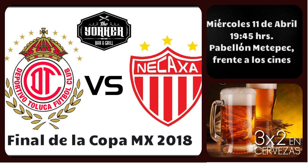 Yorker_Metepec's tweet photo. Este miércoles no puedes perderte la Final de la #CopaMX 
#Toluca vs #Necaxa
Disfruta con nosotros la trasmisión en pantalla gigante
Te esperamos a las 19:45 hrs. en Pabellón #Metepec, frente a los cines
3x2 en cervezas durante la trasmisión
#DateTutiempo
#DiablosTwitteros https://t.co/IkDHIFg1ZA