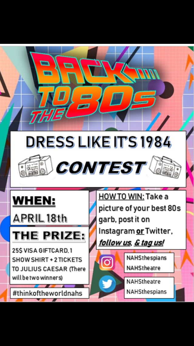 nahsthespians's tweet photo. Show us how like, totally rad you can dress in our DRESS LIKE IT’S 1984 CONTEST!!
When: Wednesday, April 18th
Rules: must tag and follow @nahstheatre and @nahsthespians, and hashtag #thinkoftheworldnahs
Prize: 2 $25 Visa gift cards and 2 tix to Julius Caesar! (two winners) https://t.co/Pfqm3MYsX8
