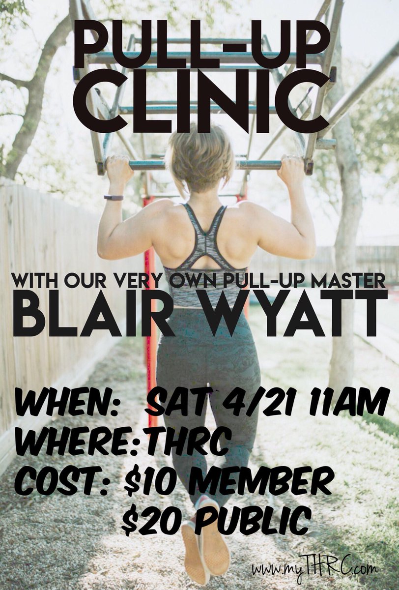 thrc_sanmarcos's tweet photo. Pull-Up Clinic coming April 21! Call or stop by the front desk soon as spots are limited! #myTHRC #pullups #blueblairyfitness #fitfam #sanmarcosbest https://t.co/eXoVWhbx6r