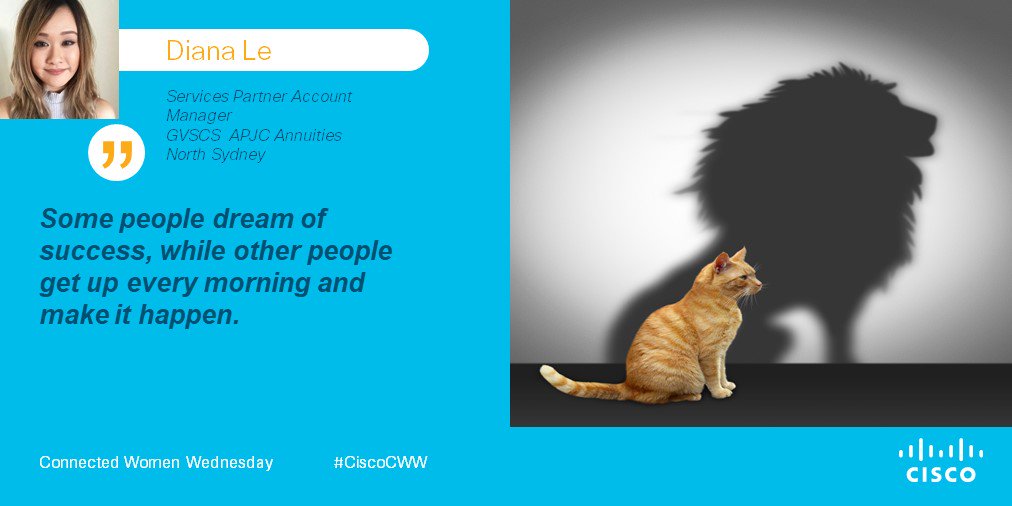 Dream big and make it happen! We are taking time on a #wednesday to be inspired by our very own #womenintech. @cisco_woi #CiscoCWW #diversity