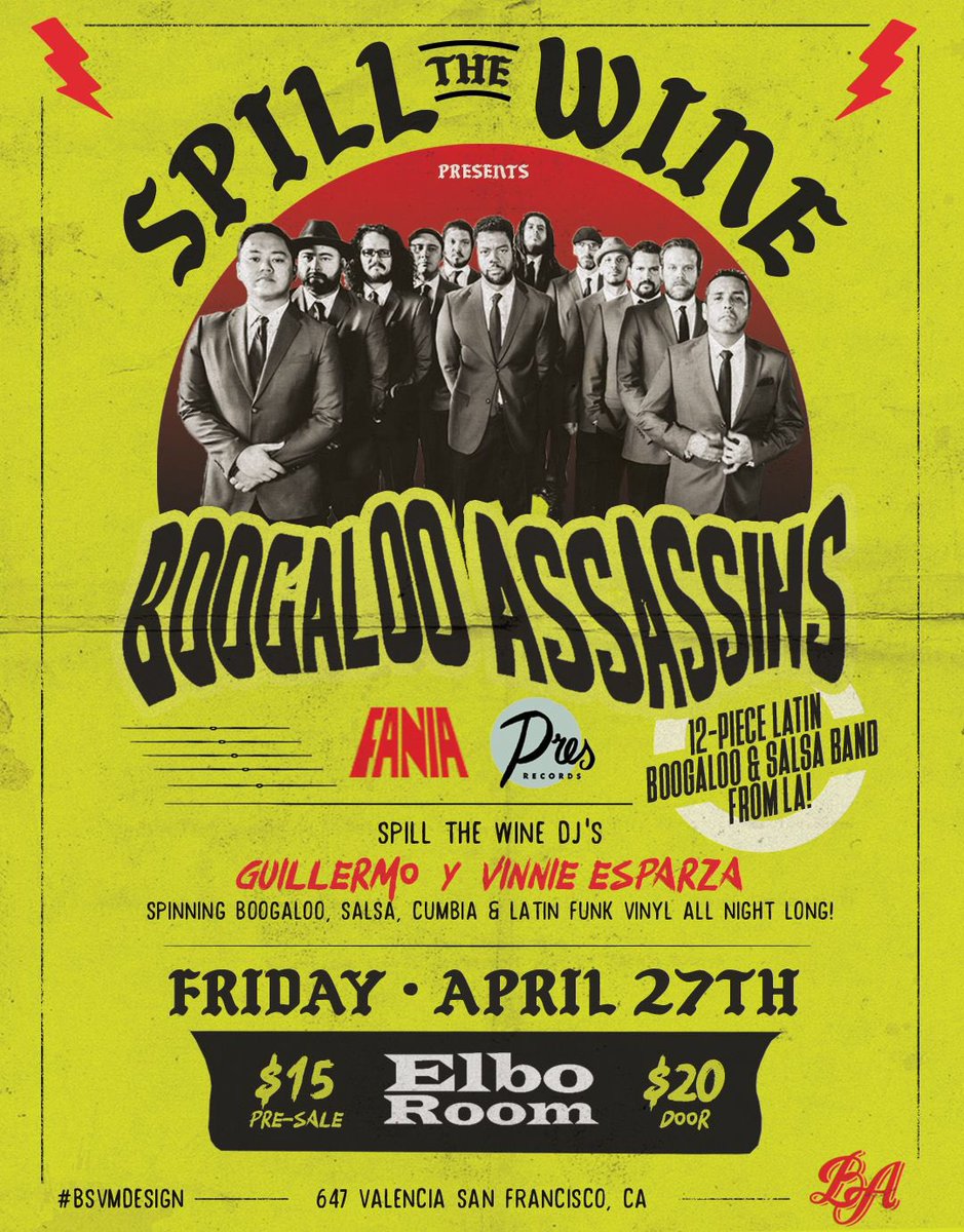 #boogalooassassins FRIDAY, APRIL 27th at the #elboroom #sanfrancisco #salsa #cumbia