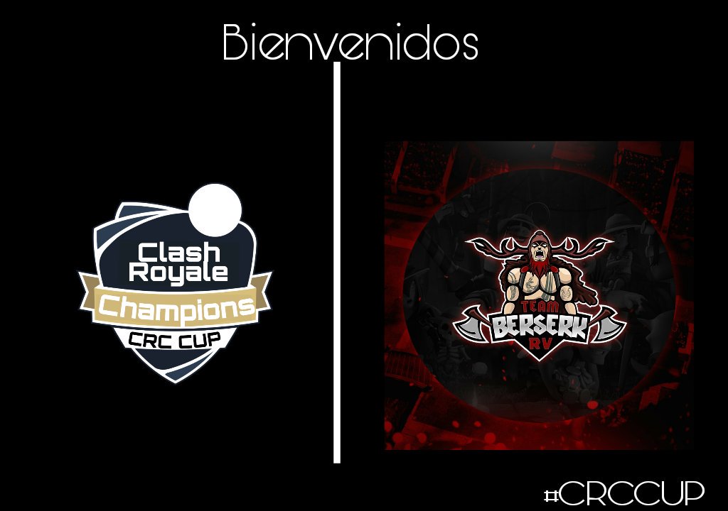 Bienvenidos a la #CRCCUP
@BerserkRV 🇻🇪!!