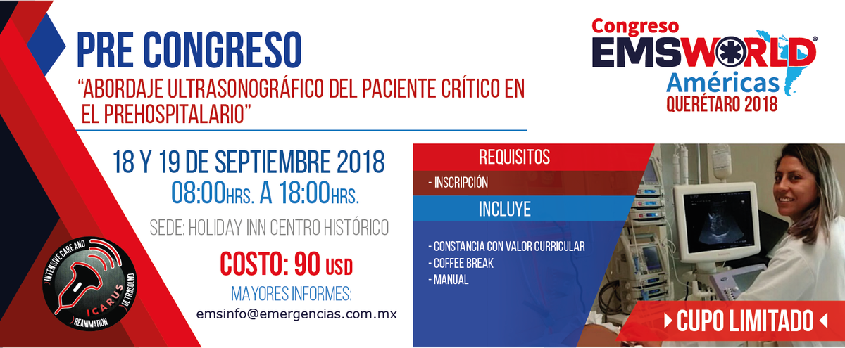 EMSWorld2's tweet photo. Pre-congreso: ICARUS "Abordaje ultrasonografico del paciente crítico en el prehospitalario" Recuerda inscribirte antes del 30 de abril para recibir la tarifa preferencia: #EMSWorldAmericas #EMSQueretaro2018 #ICARUS #Ultrasonido https://t.co/E7rIIpSTjt