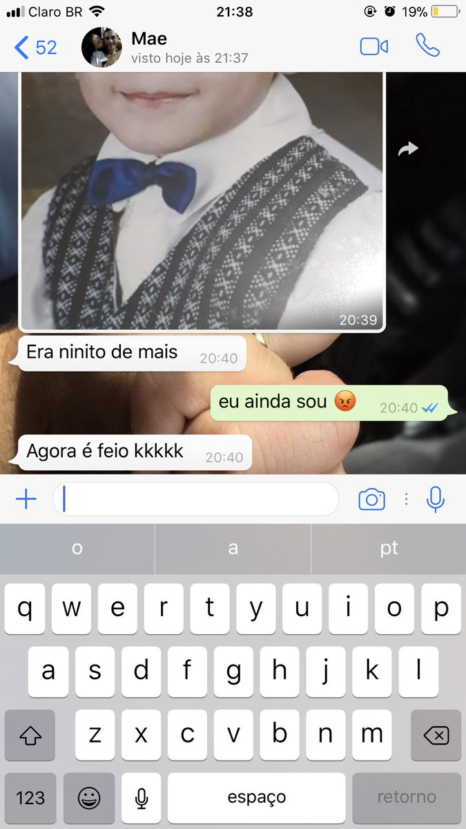 “ a mas mae sempre acha o filho bonito” 

a minha nem isso