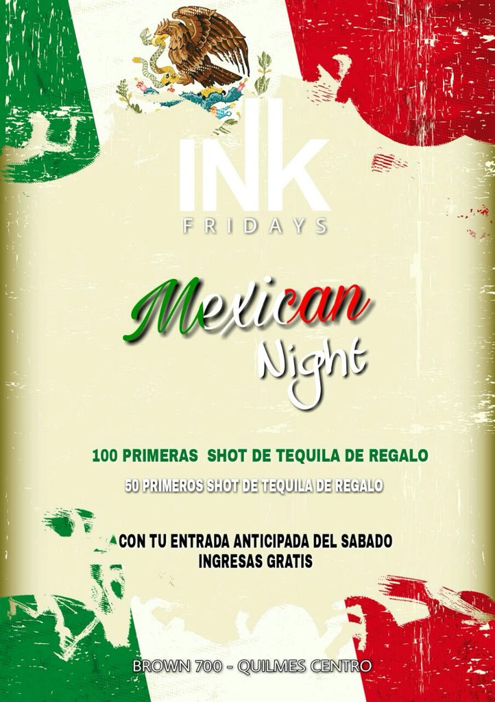 FakuVillalba's tweet photo. Este viernes #MexicanNight en #InkFridays 
[SHOT DE TEQUILA DE REGALO] (100 para mujeres y 50 para hombres) 
LISTAS - MESAS VIP - CUMPLEAÑOS 

Sábado 14/03 KHEA en Ink 
Anticipadas - Mesas VIP (Limitadas) 

👉🏼Con tu entrada del sábado 14/3, te regalamos una para el viernes 13/4 https://t.co/b9vLd8rWhO