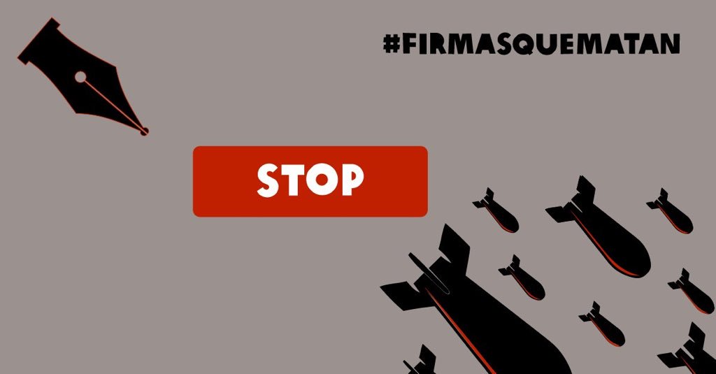 ¡URGENTE! Firma la carta para evitar la inminente venta de armas a Arabia Saudí. MENOS DE 72 HORAS #FirmasQueMatan