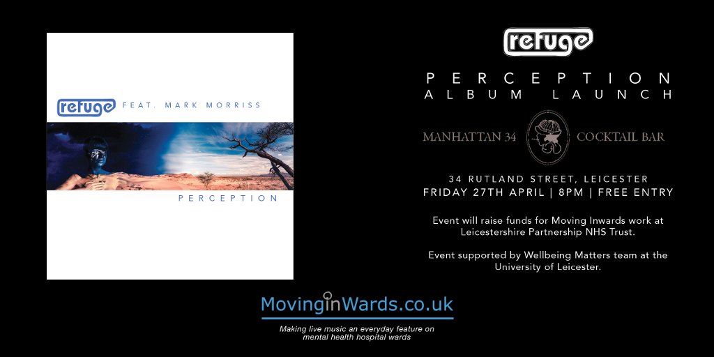 ALBUM LAUNCH - Perception - 
<a href="/manhattan_34/">Manhattan 34</a> - Fri 27th April - 8pm - Free Entry! 

TY #WellbeingMatters team <a href="/uniofleicester/">University of Leicester</a>, <a href="/lynwilliams10/">Dr Lyn Williams DBA MScOD, RMN, Q member</a> &amp; <a href="/LPTnhs/">Leicestershire Partnership NHS Trust</a>! Funds raised on the night to support our <a href="/Moving_InWards/">Moving InWards</a> work on <a href="/LPTnhs/">Leicestershire Partnership NHS Trust</a> wards! TY <a href="/TheQuill/">Mark Morriss</a> for mentoring us on the new album