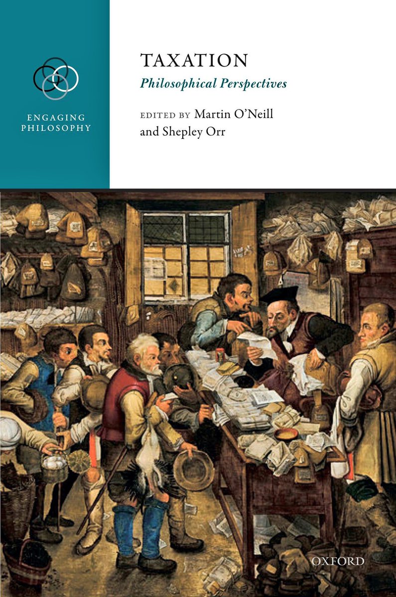 martin_oneill's tweet image. Out soon from @OUPAcademic @OxUniPress @OUPPhilosophy, Taxation: Philosophical Perspectives, edited by @martin_oneill &amp;amp; @shepleyorr. 

Here’s a preview of the cover, featuring “The Tax Collector’s Office” by Pieter Breughel. 1/2
