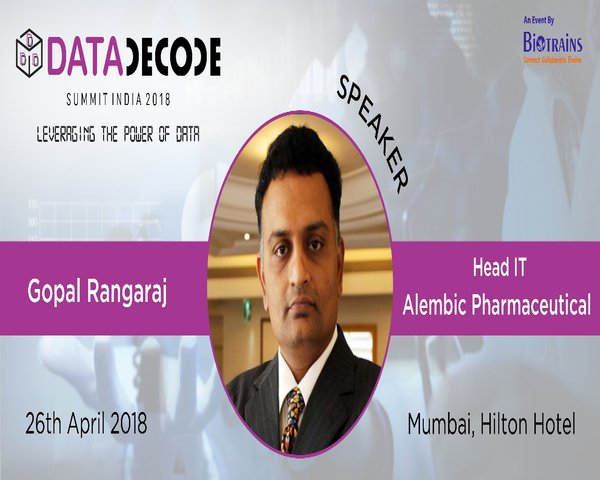 Biotrains's tweet image. #DATADECODE SUMMIT INDIA 2018 #SPEAKER
Mr. Gopal Rangaraj, Head IT, Alembic Pharmaceutical
Want to hear his experences... Join the DATADECODE event today.
For Registration : Mail us on "info@biotrains.com" Call on +91 7400087401 or fill the form online: datadecode.biotrains.com/RegisterNow.php