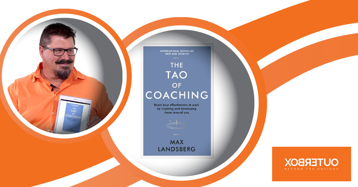 OuterboxThink's tweet photo. Outerbox Book Review by @TrainCoaches - The Tao of Coaching by Max Landsberg https://t.co/rQvNSaSdRA #OuterboxThink #Coaching #TaoOfCoaching #BookReview #MaxLandsberg https://t.co/HRdAPA5X2D