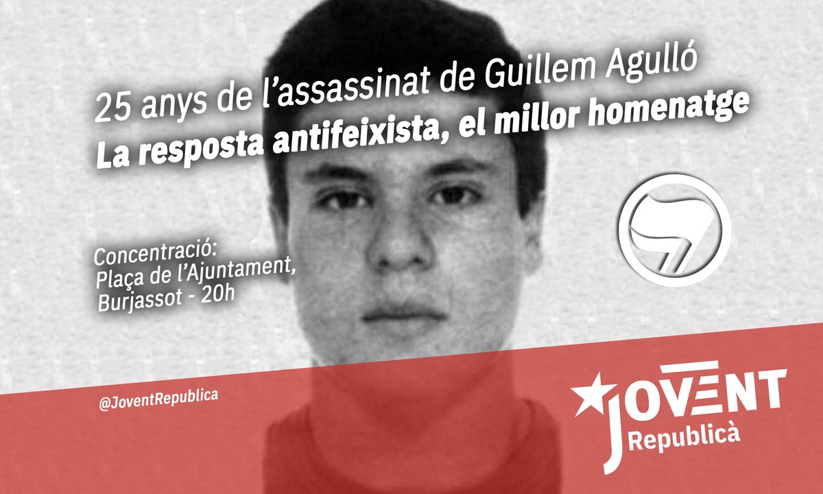 JoventRepublica's tweet photo. Aquest 11 d'abril de 2018 fa 25 anys de l'assassinat d'en Guillem Agulló, jove militant independentista de Maulets, a mans d'un grup feixista. Com cada any, fem nostre el llegat de Guillem Agulló per dir prou a la impunitat amb que actua el feixisme. #maimés #DestruïmElFeixisme https://t.co/p8zmfTAY06