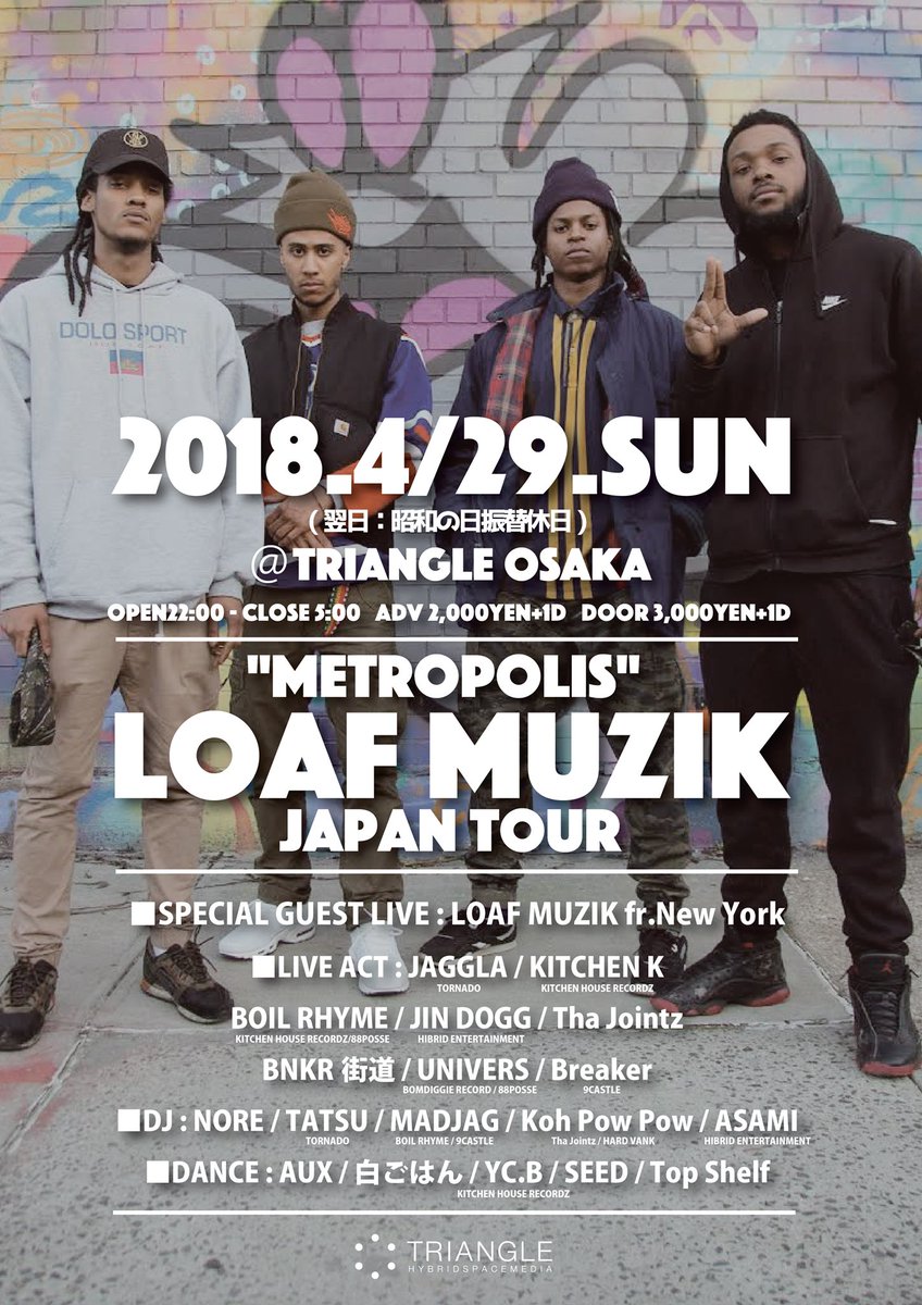 DJ_MADJAG's tweet photo. 4/29.SUNはトライアングルでLOAF MUZIKが初来日発来阪！！！ https://t.co/ekNpKhMJit