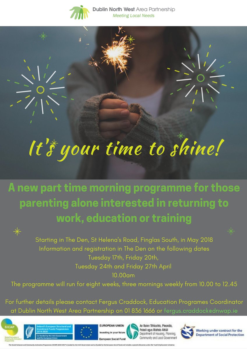 Excited to start outreach sessions for upcoming Your Time to Shine programme for those parenting alone in Dublin 7, 9 & 11 - Information Sessions throughout April so the time is now to realise your potential @DNWApartnership #onegenerationsolution