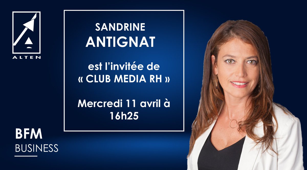 Alten_france's tweet photo. 🎙 #Interview Sandrine @santignat_ALTEN, Directrice de la Communication #ALTEN est aujourd’hui l’invitée d'#AlexandreLichan dans l’émission @ClubMediarh  sur @bfmbusiness https://t.co/PvoX7f2tSc