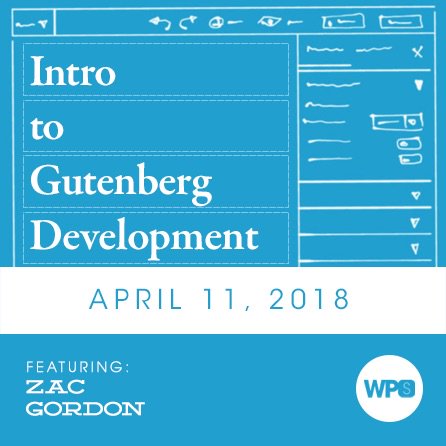 Today is the day! In a little less than 5 hours <a href="/zgordon/">Zac Gordon</a> is going to teach us the basics of #Gutenberg development. You still have time to register for free: wpsessions.com/sessions/intro…