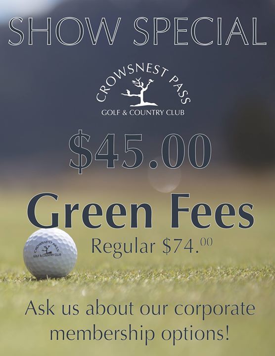 cnp_golf's tweet photo. 2018 Crowsnest Pass Lifestyle &amp; Outdoor Adventure Show Special Trade Show Offer: 

$45 GREEN FEES! 
Available at the show only, see our booth for details Friday and Saturday only!
 
#GolftheCrow #CrowsnestPass https://t.co/oP7ryFgiQ3