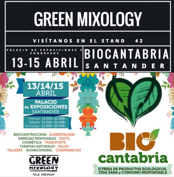 greenmixology's tweet photo. Te esperamos este fin de semana en @BioCantabria #santander #organicspirits #organicgin #organicvodka #organicvermu #madeingalicia https://t.co/tRy8FGlFfX