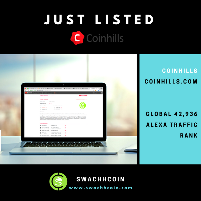 swachhcoin's tweet photo. Thank You @Coinhills.We are now listed here.
Follow the link to check every detail our project: https://t.co/LoHk7Z7fUs
Join us here for any queries:https://t.co/BieUo8SpEG

#cryptocurrency #Crypto #Swachhcoin #btc #ethereum #blockchain #India #SwachhBharat #ICO #bounty #Airdrop https://t.co/7oDrwMTgPl