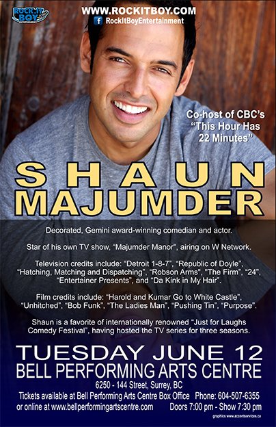 RockItBoy's tweet photo. That feller you may have seen on TV!
SHAUN MAJUMDER
Tuesday, June 12 at the Bell Performing Arts Centre in #Surrey
Wednesday, June 13 at the Abbotsford Arts Centre in #Abbotsford .
.
#Comedy #ComedyShow #ComedyMix #Laughs #Jokes
@yukyuks @YVRcomedy @vancouver_buzz https://t.co/02u72ZTyzP